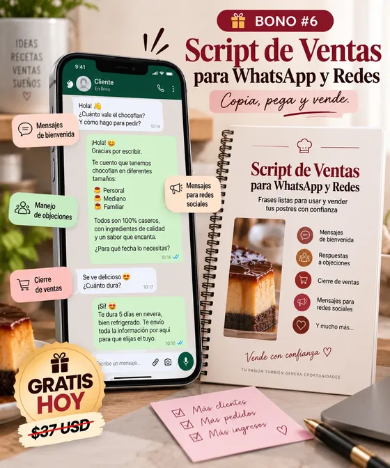 Bono 6: Script de Ventas para WhatsApp y Redes, gratis hoy